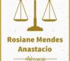 Advogado Correspondente Jurídico: Rosiane Mendes Anastacio