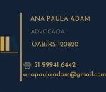 Advogado Correspondente Jurídico: Ana Paula Adam
