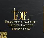 Advogado Correspondente Jurídico: Francieli Daiane Friske Laufer