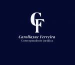 Advogado Correspondente Jurídico: Carollayne Ferreira