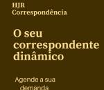 Advogado Correspondente Jurídico: Hjr Correspondência