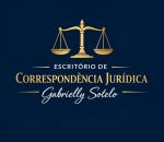 Advogado Correspondente Jurídico: Escritório Correspondência Jurídico Gabrielly Sotelo 